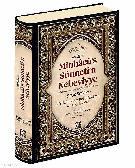 Minhacus Sünnetin Nebeviyye;(Şiaya Reddiye)