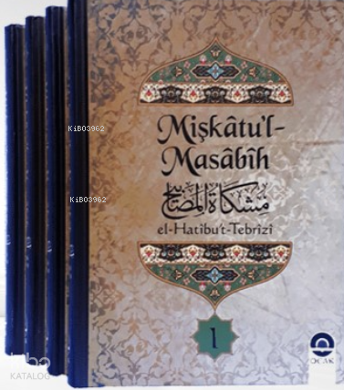 Mişkâtu’l-Masâbîh (4 Cilt) - 1