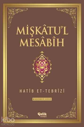 Mişkatul Mesabih 5. Cilt