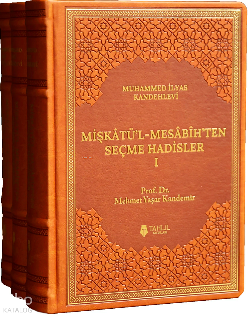 Mişkâtü’l-Mesâbîh’ten Seçme Hadisler (3 Cilt - Termo Deri) - 1