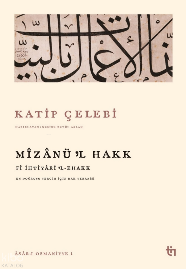 Mizanül Hakk - Fî İhtiyâril Ehak