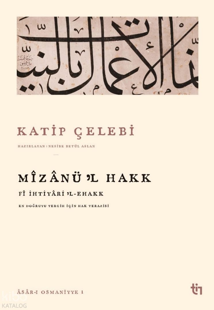Mizanül Hakk - Fî İhtiyâril Ehak - 1