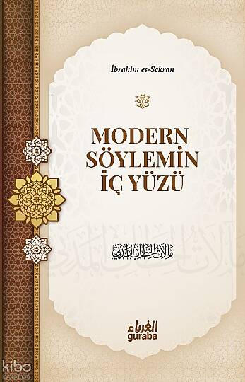 Modern Söylemin İç Yüzü