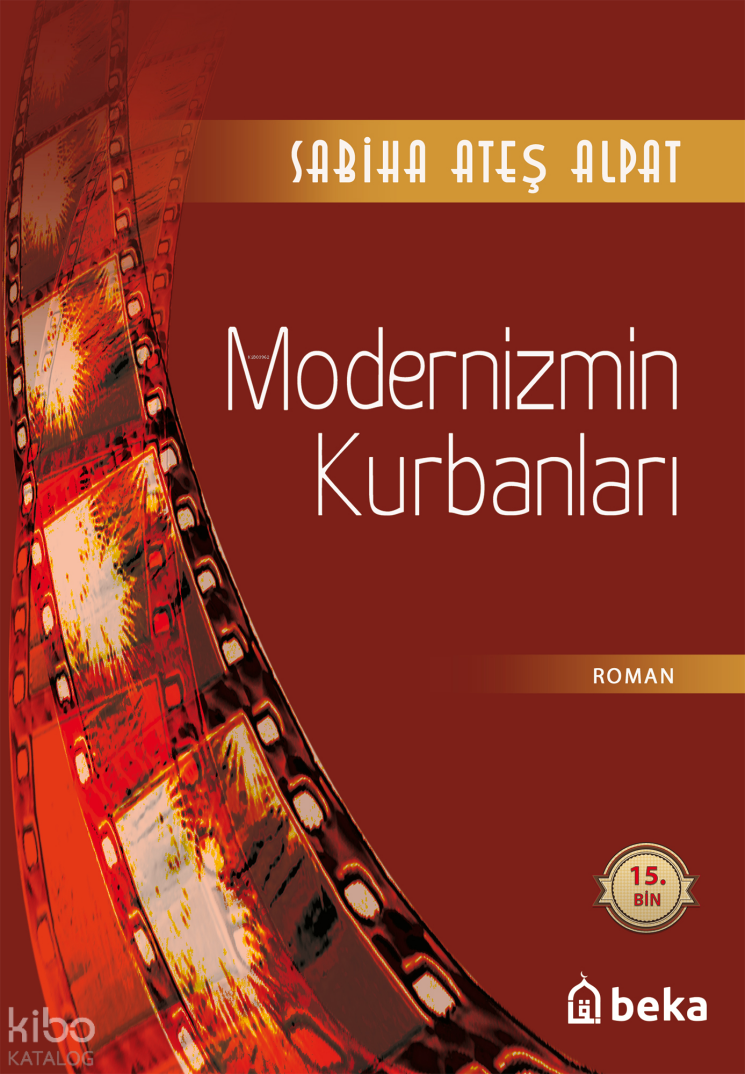 Modernizmin Kurbanları - 1