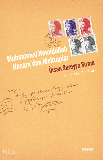 Muhammed Hamidullah  ;Hocamdan Mektuplar - 1