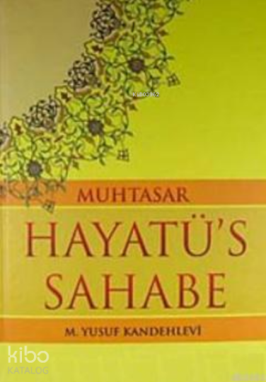 Muhtasar Hayatüs Sahabe (İthal)