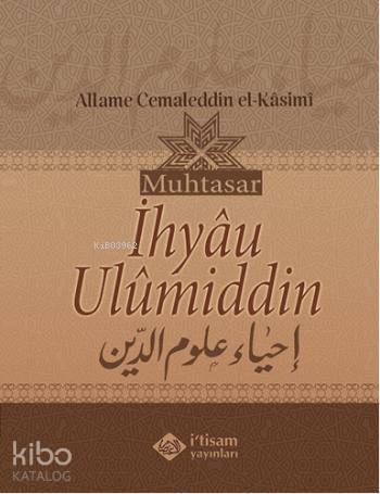 Muhtasar İhyau Ulumiddin - 1