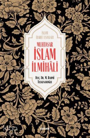 Muhtasar İslam İlmihali ( Ciltli )