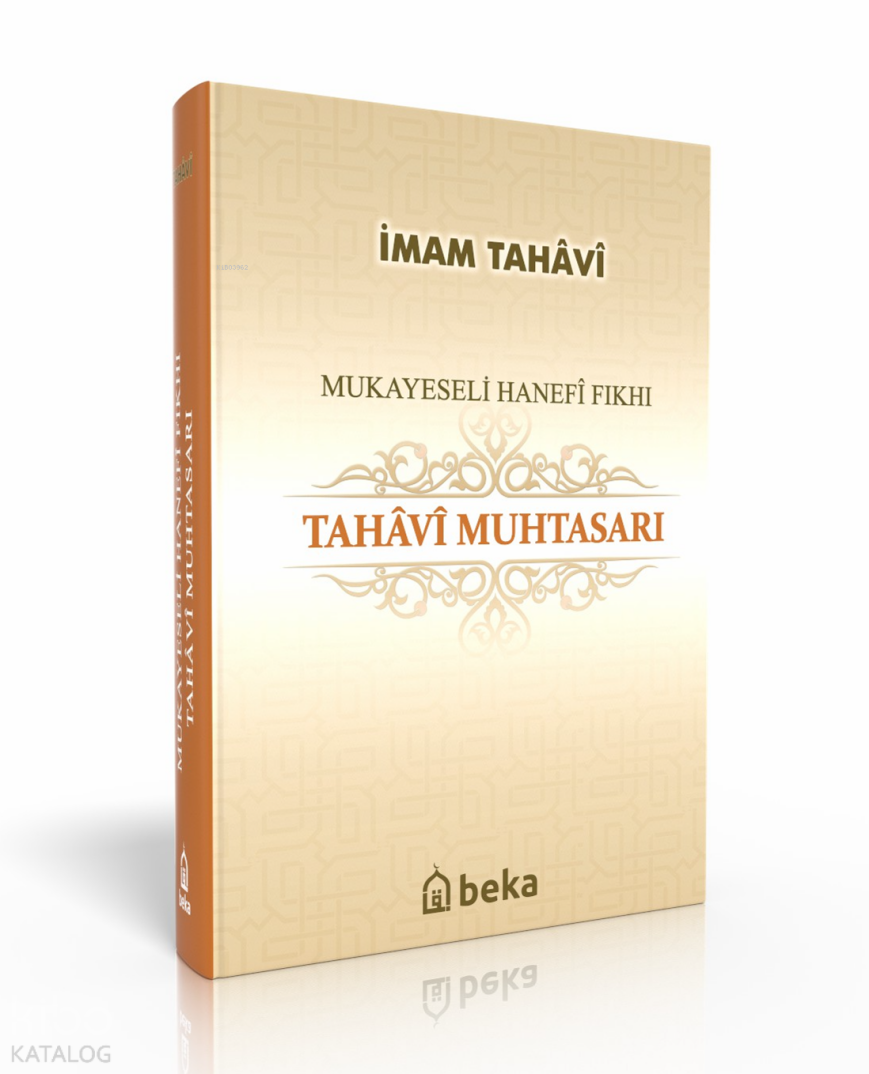 Mukayeseli Hanefi Fıkhı Tahavi Muhtasarı - 1