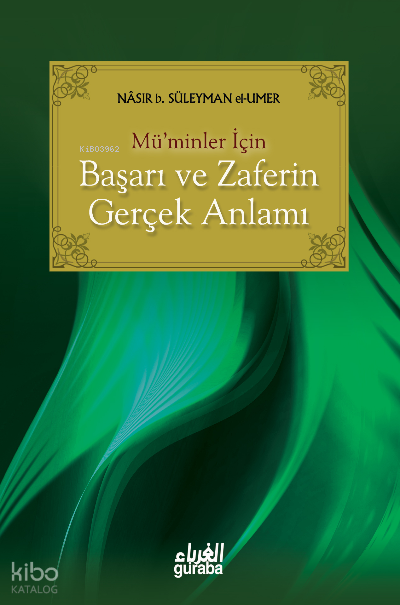 Müminler İçin Başarı ve Zaferin Gerçek Anlamı - 1