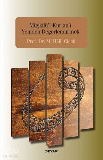 Müşkilul-Kuranı Yeniden Değerlendirmek