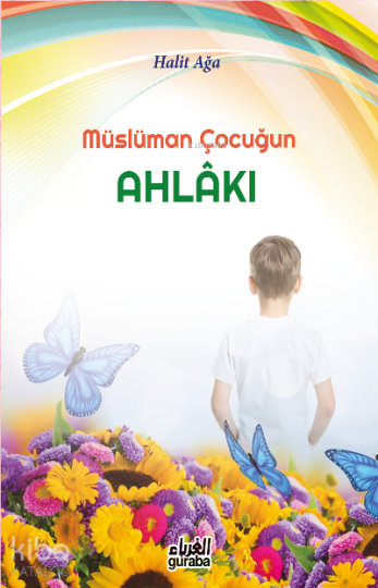 Müslüman Çocuğun Ahlakı