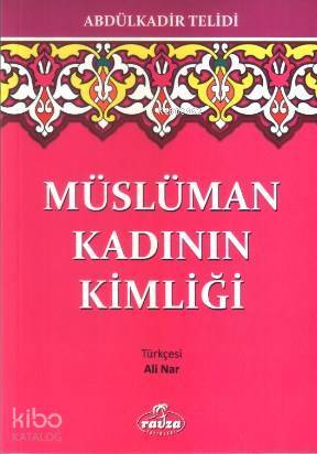 Müslüman Kadının Kimliği - 1