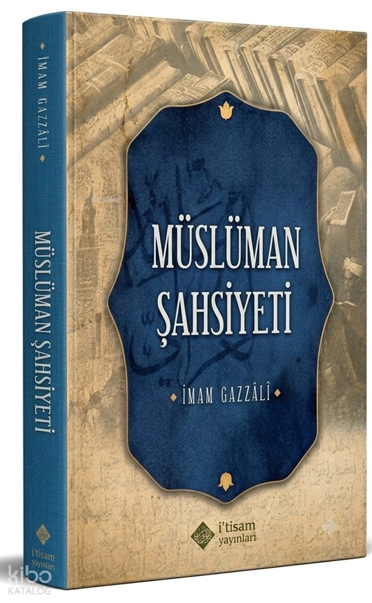 Müslüman Şahsiyeti - 1