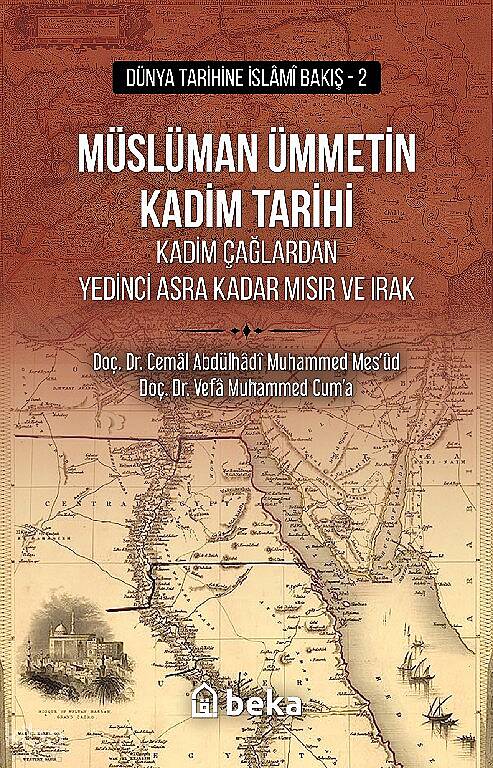 Müslüman Ümmetin Kadim Tarihi - 1