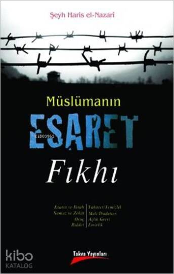 Müslümanın Esaret Fıkhı