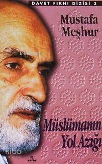 Müslümanın Yol Azığı - 1