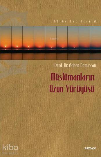 Müslümanların Uzun Yürüyüşü