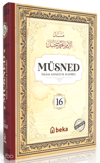 Müsned 16. Cilt (Ciltli - Arapça Metinli)