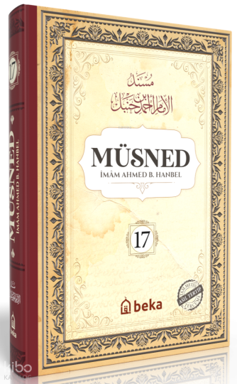 Müsned 17. Cilt (Ciltli - Arapça Metinli)