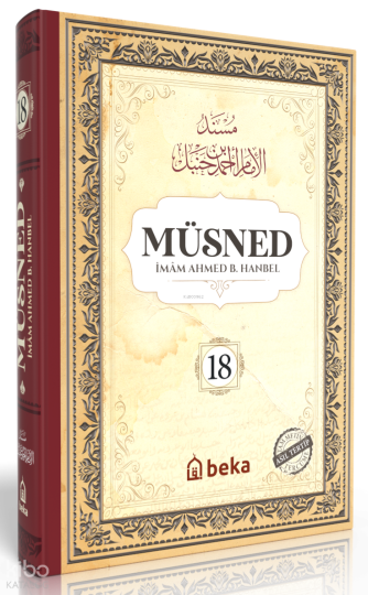 Müsned 18. Cilt (Ciltli - Arapça Metinli)
