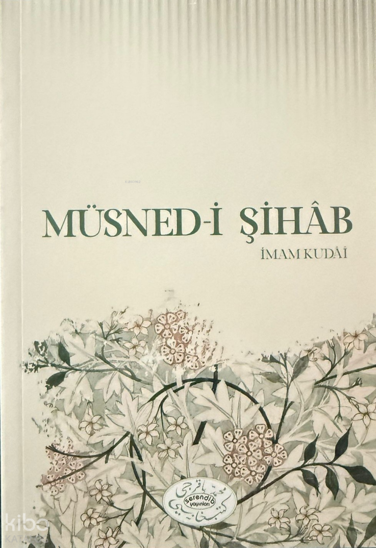 Müsned-i Şihâb - 1