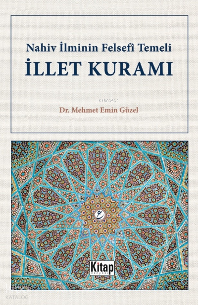 Nahiv İlminin Felsefi Temeli İllet Kuramı - 1