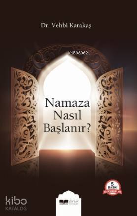Namaza Nasıl Başlanır