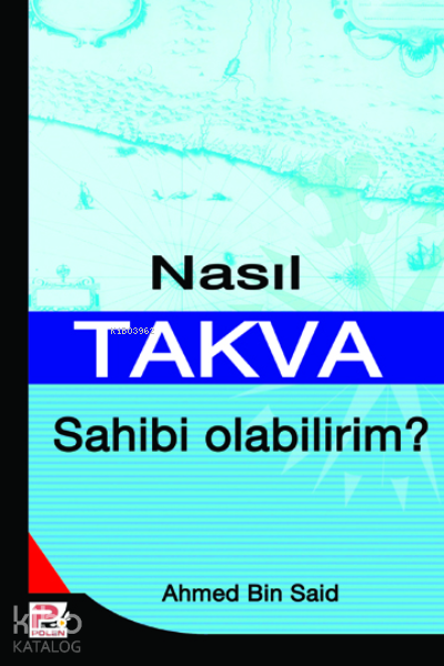 Nasıl Takva Sahibi Olabilirim? - 1