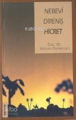 Nebevi Direniş Hicret - 1