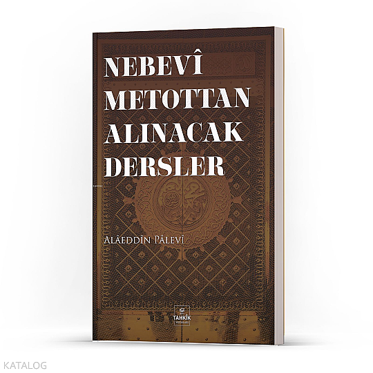 Nebevi Metottan Alınacak Dersler