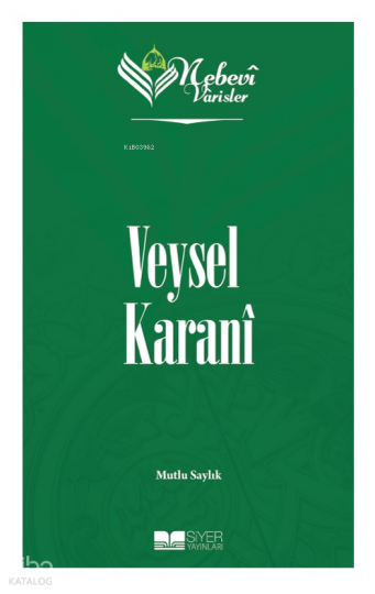 Nebevi Varisler 02 - Veysel Karani