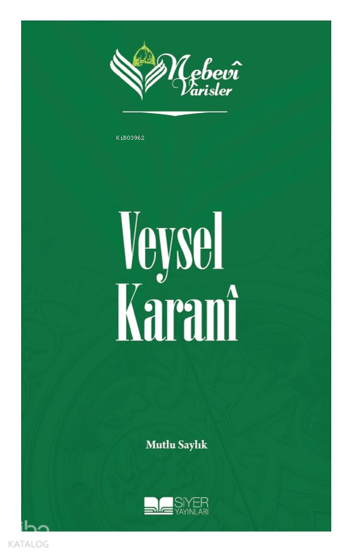 Nebevi Varisler 02 - Veysel Karani - 1