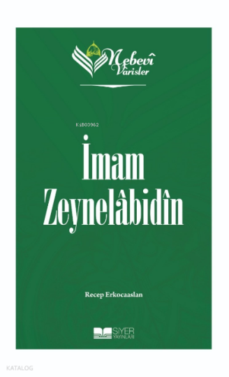 Nebevi Varisler 05 - İmam Zeynelabidin