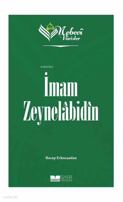 Nebevi Varisler 05 - İmam Zeynelabidin - 1