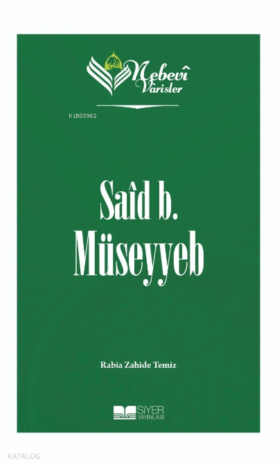 Nebevi Varisler 07 - Said B. Müseyyeb - 1