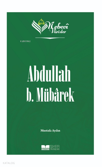 Nebevi Varisler 22 - Abdullah B. Mübarek - 1