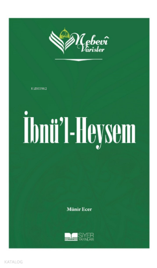 Nebevi Varisler 44 - İbnül Heysem