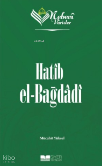 Nebevi Varisler 46 - Hatip el-Bağdadı