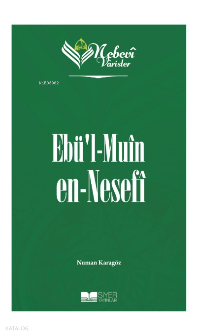 Nebevi Varisler 50 - Ebül Muin en-Nesefi - 1