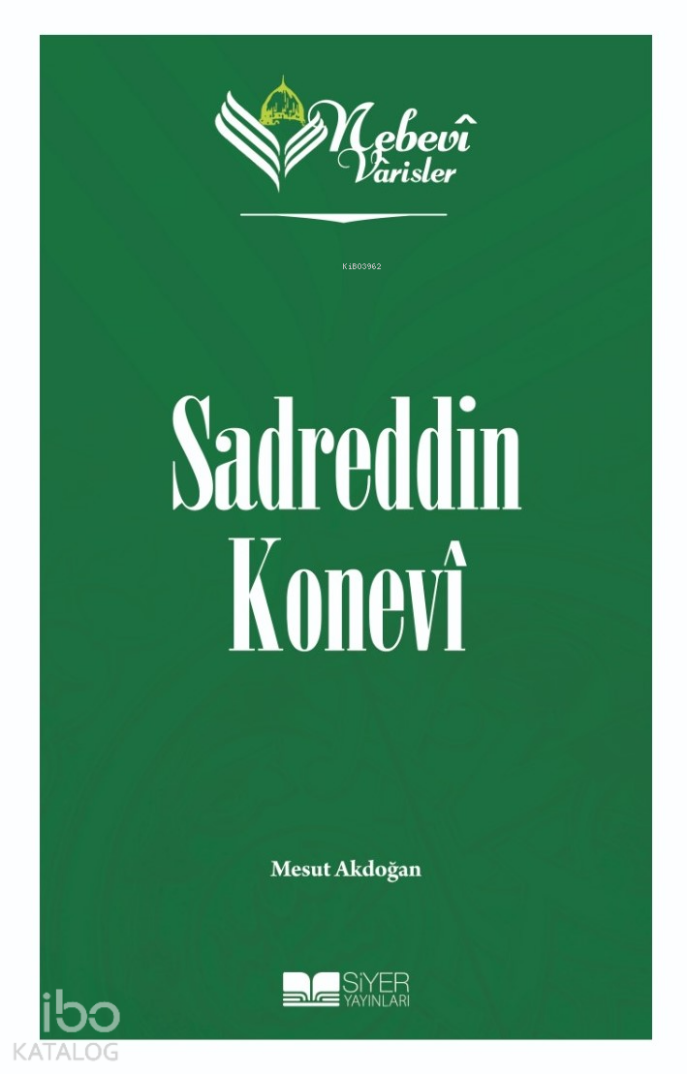 Nebevi Varisler 61 - Sadreddin Konevi - 1