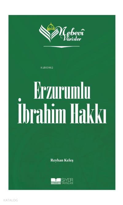 Nebevi Varisler 82 - Erzurumlu İbrahim Hakkı - 1