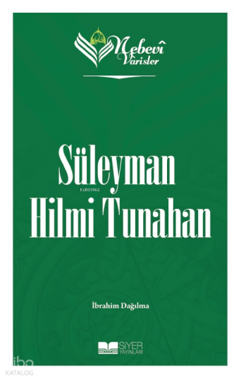 Nebevi Varisler 91 - Süleyman Hilmi Tunahan