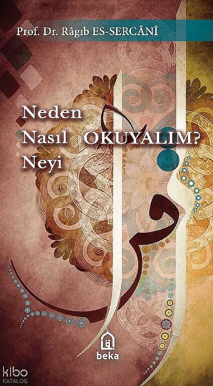 Neden Nasıl Neyi Okuyalım? - 1