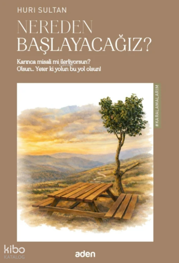 Nereden Başlayacağız?