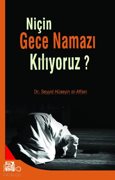 Niçin Gece Namazı Kılıyoruz - 1