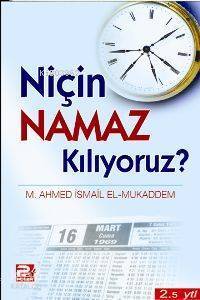 Niçin Namaz Kılıyoruz? - 1