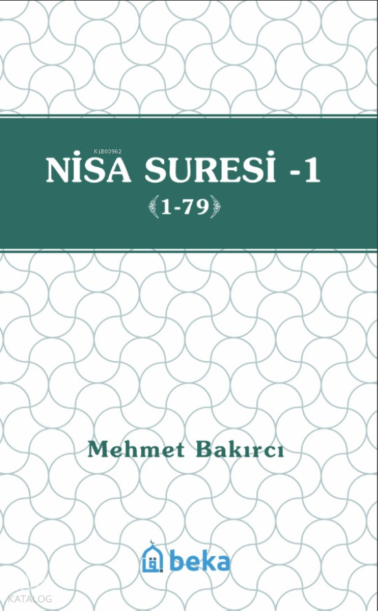 Nisa Suresi Tefsiri 1 (1-79) - 1