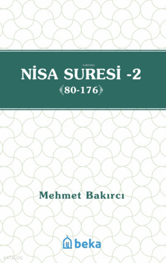 Nisa Suresi Tefsiri 2 (80-176)