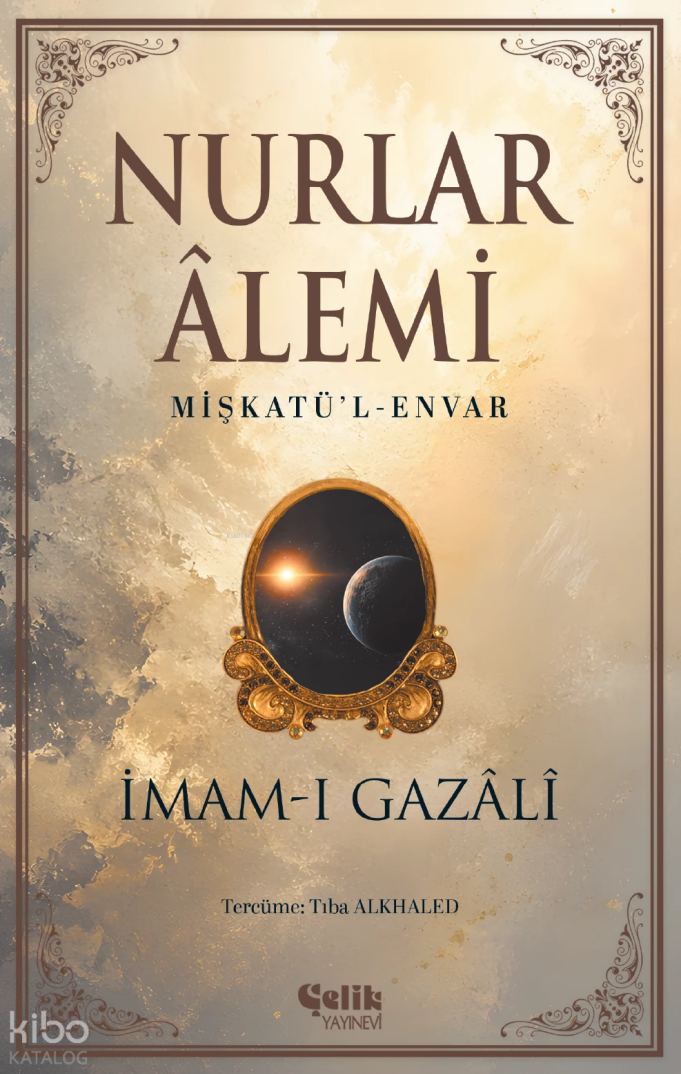 Nurlar Âlemi - Mişkatül-Envar - 1